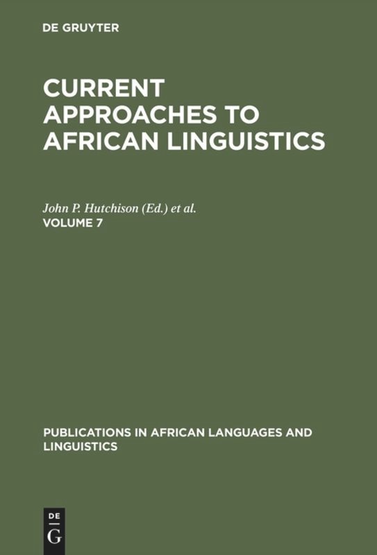 Front cover_Current Approaches to African Linguistics. Vol 7