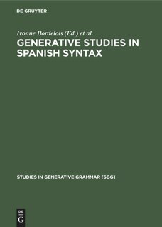 Front cover_Generative Studies In Spanish Syntax