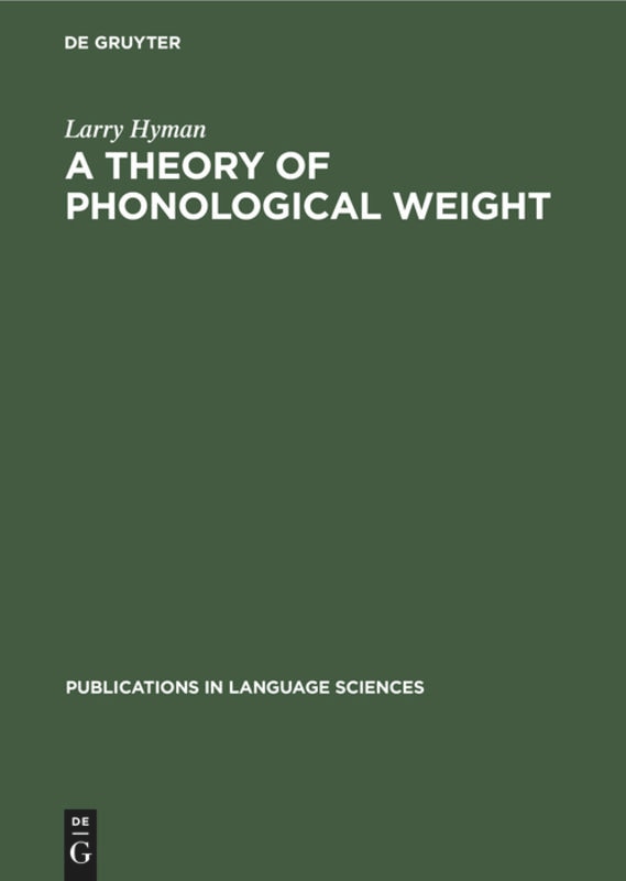 Front cover_A Theory Of Phonological Weight