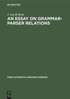 Front cover_An Essay on Grammar-Parser Relations