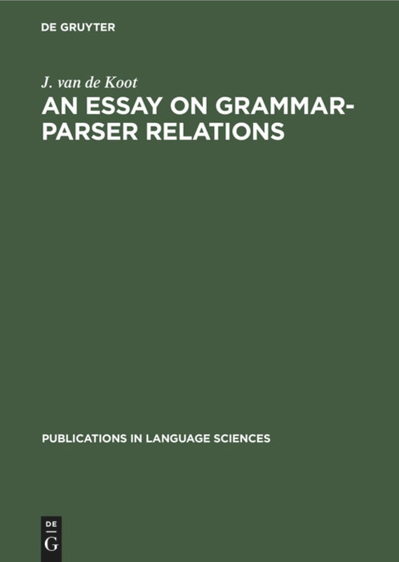 Front cover_An Essay on Grammar-Parser Relations