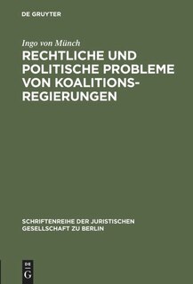Front cover_Rechtliche und politische Probleme von Koalitionsregierungen