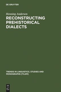 Front cover_Reconstructing Prehistorical Dialects