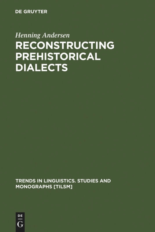 Front cover_Reconstructing Prehistorical Dialects