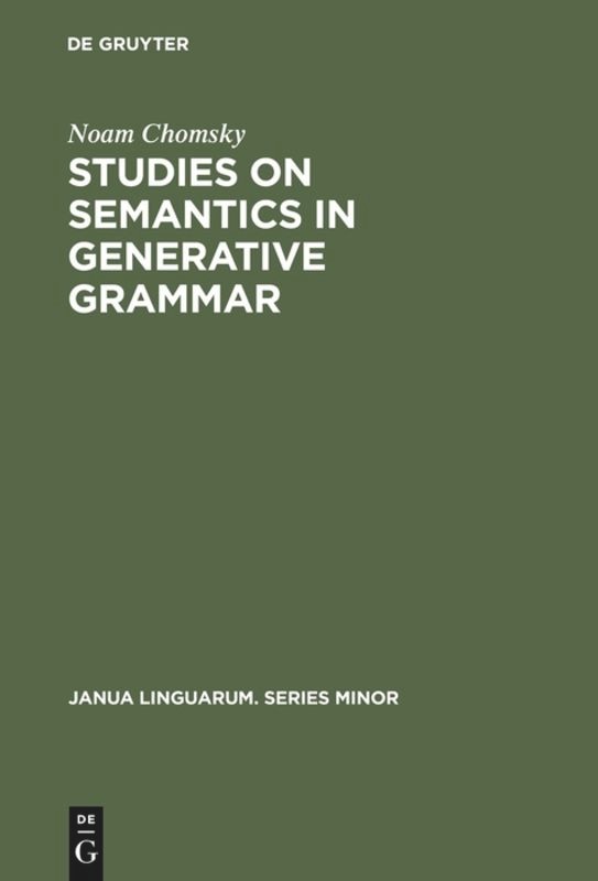 Front cover_Studies on Semantics in Generative Grammar