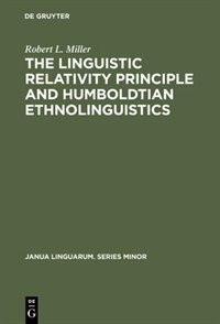 Front cover_The Linguistic Relativity Principle and Humboldtian Ethnolinguistics