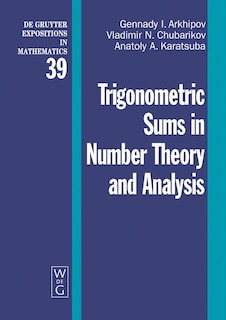 Front cover_Trigonometric Sums In Number Theory And Analysis