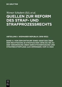 Couverture_Von dem Entwurf eines Gesetzes über den Rechtsgang in Strafsachen (1919/20) bis zu der Verordnung über Gerichtsverfassung und Strafrechtspflege (lex Emminger) vom 4.1.1924