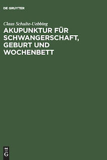 Front cover_Akupunktur für Schwangerschaft, Geburt und Wochenbett