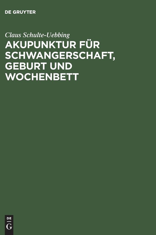 Front cover_Akupunktur für Schwangerschaft, Geburt und Wochenbett