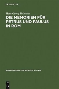 Front cover_Die Memorien für Petrus und Paulus in Rom