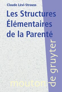 Couverture_Les Structures Élémentaires de la Parenté