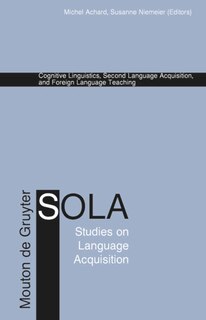 Front cover_Cognitive Linguistics, Second Language Acquisition, and Foreign Language Teaching