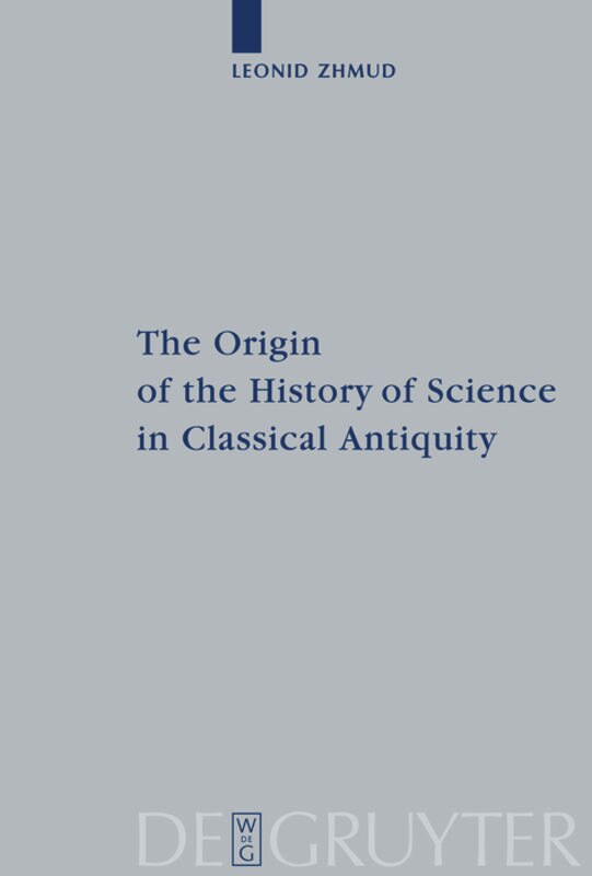Couverture_The Origin Of The History Of Science In Classical Antiquity
