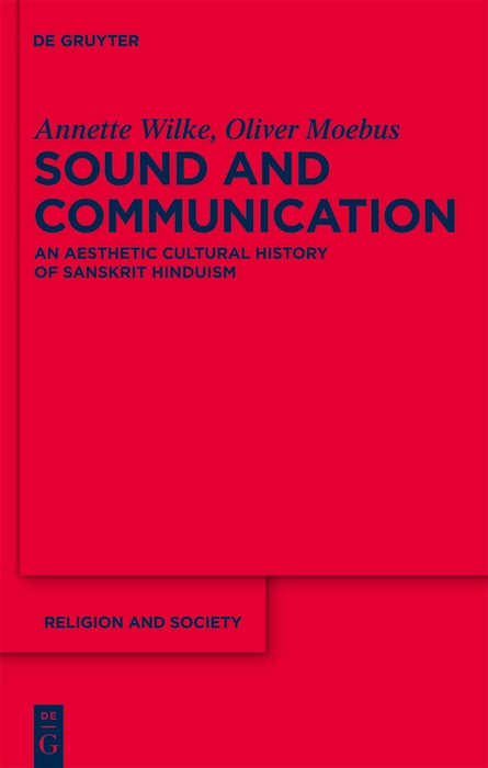 Sound and Communication: An Aesthetic Cultural History of Sanskrit Hinduism