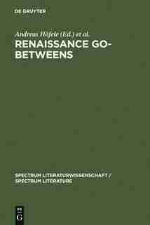 Renaissance Go-Betweens by Andreas Höfele