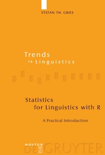 Front cover_Statistics for Linguistics with R