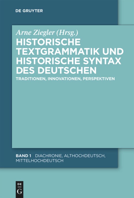 Front cover_Historische Textgrammatik und Historische Syntax des Deutschen