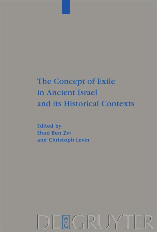 Front cover_The Concept of Exile in Ancient Israel and its Historical Contexts
