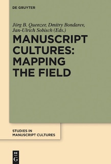 Couverture_Manuscript Cultures: Mapping the Field