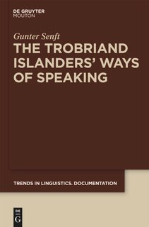 Front cover_The Trobriand Islanders' Ways of Speaking