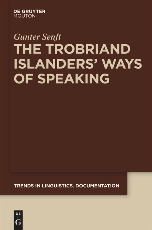 Front cover_The Trobriand Islanders' Ways of Speaking