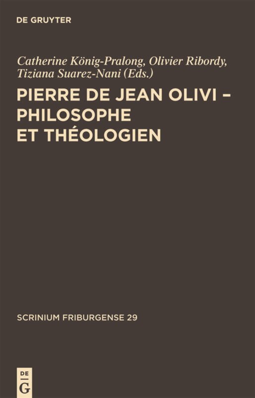 Front cover_Pierre de Jean Olivi - Philosophe et théologien
