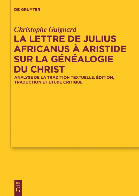 Couverture_La lettre de Julius Africanus à Aristide sur la généalogie du Christ
