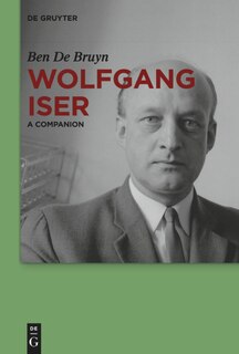 Wolfgang Iser: A Companion