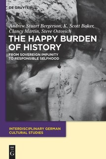 Front cover_The Happy Burden of History