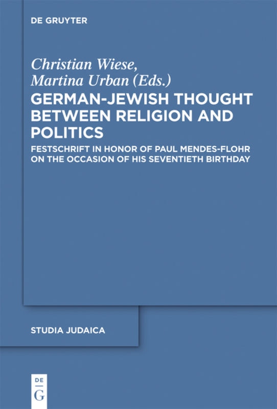 Front cover_German-Jewish Thought Between Religion and Politics