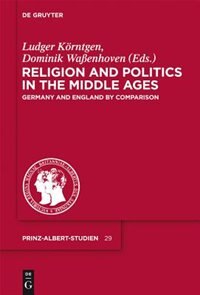 Front cover_Religion and Politics in the Middle Ages