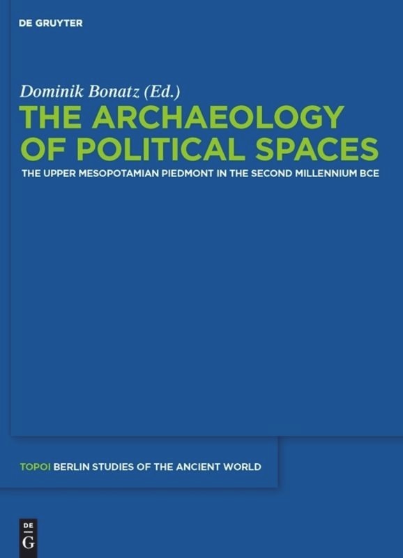 Front cover_The Archaeology of Political Spaces