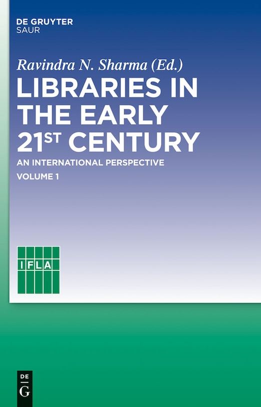 Front cover_Libraries in the early 21st century, volume 1
