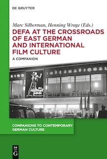 Front cover_DEFA at the Crossroads of East German and International Film Culture