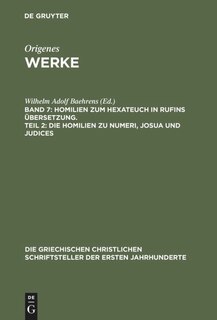 Couverture_Homilien zum Hexateuch in Rufins Übersetzung. Teil 2: Die Homilien zu Numeri, Josua und Judices