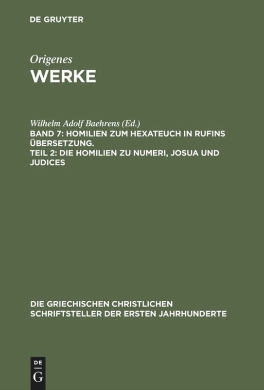 Couverture_Homilien zum Hexateuch in Rufins Übersetzung. Teil 2: Die Homilien zu Numeri, Josua und Judices