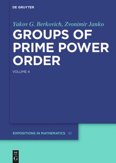 Front cover_Groups of Prime Power Order. Volume 4