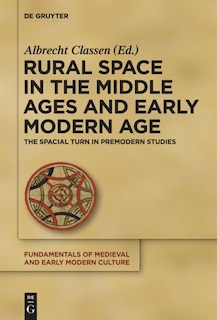 Couverture_Rural Space in the Middle Ages and Early Modern Age