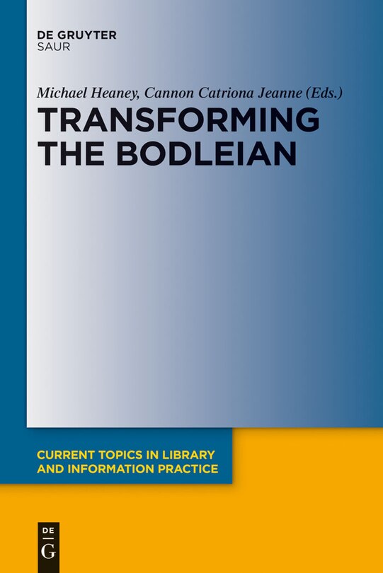 Front cover_Transforming the Bodleian