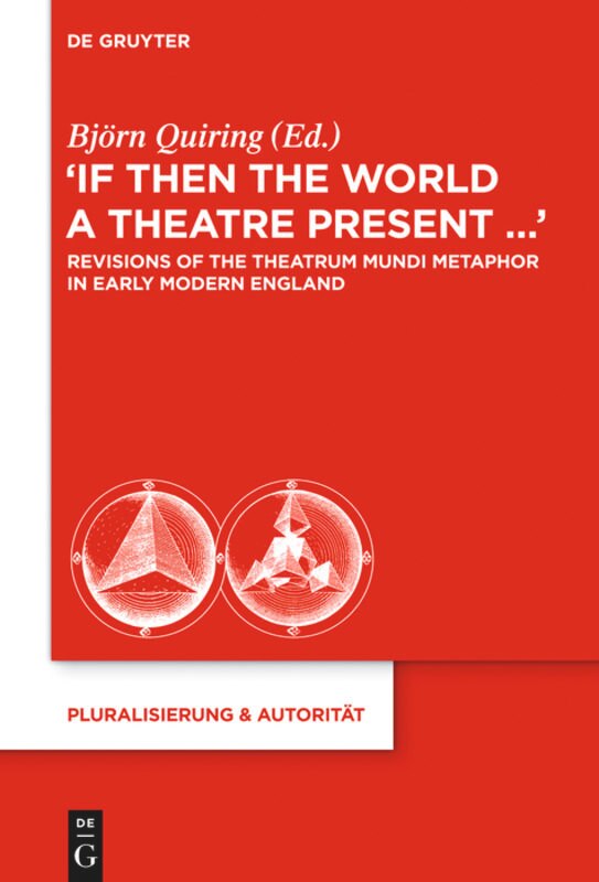 Couverture_“If Then the World a Theatre Present…“