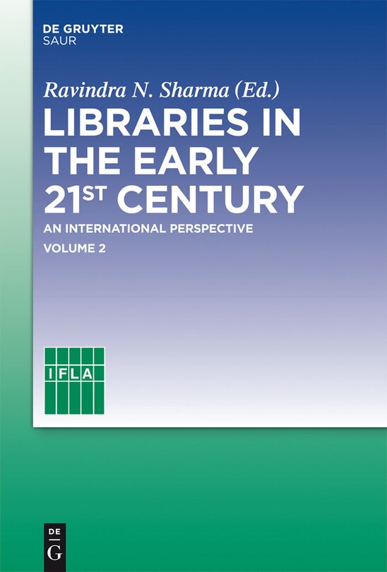 Front cover_Libraries in the early 21st century, volume 2