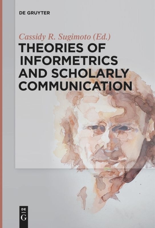 Couverture_Theories of Informetrics and Scholarly Communication