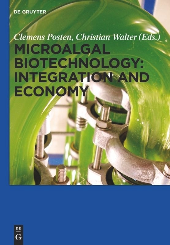 Front cover_Microalgal Biotechnology: Integration and Economy