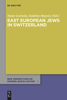 Couverture_East European Jews in Switzerland
