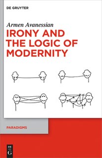 Couverture_Irony and the Logic of Modernity