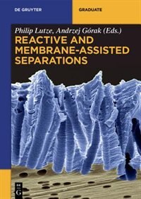 Couverture_Reactive and Membrane-Assisted Separations