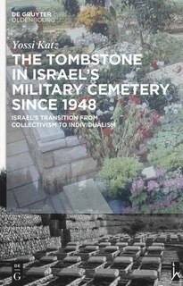 Couverture_The Tombstone in Israel’s Military Cemetery since 1948