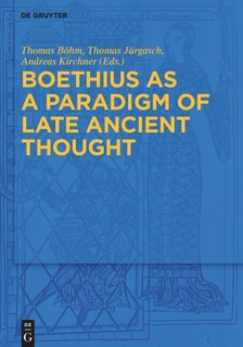 Front cover_Boethius as a Paradigm of Late Ancient Thought