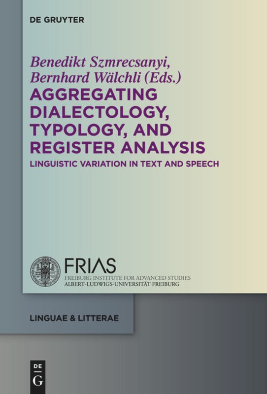 Couverture_Aggregating Dialectology, Typology, and Register Analysis